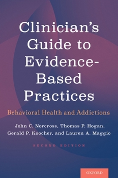 Clinician's Guide to Evidence Based Practices: Mental Health and the Addictions