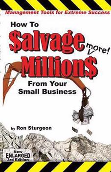 Paperback How to Salvage More! Millions from Your Small Business Book