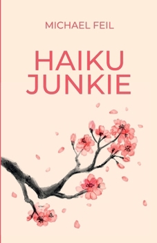 Paperback Haiku Junkie Book