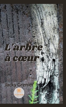 Paperback L'arbre à coeur [French] Book