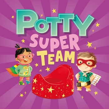 Board book Potty Super Team Book