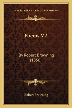 Paperback Poems V2: By Robert Browning (1850) Book