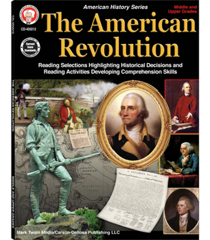 Paperback The American Revolution, Grades 5 - 12: Volume 3 Book