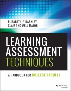 Paperback Learning Assessment Techniques: A Handbook for College Faculty Book