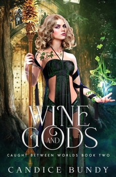 Paperback Wine and Gods: A Paranormal Demigod Romance Book