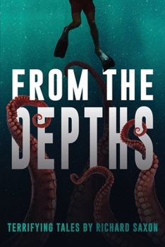 Paperback From the Depths: Terrifying Tales Book