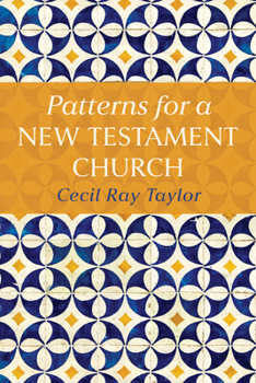 Paperback Patterns for a New Testament Church Book