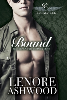 Paperback Bound: Billionaire Playground Book Three Book