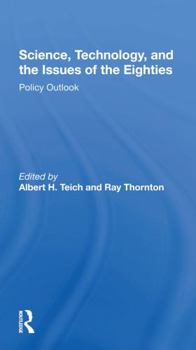 Paperback Science, Technology, and the Issues of the Eighties: Policy Outlook Book