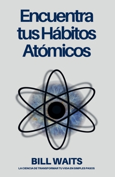 Paperback Encuentra tus Hábitos Atómicos [Spanish] Book