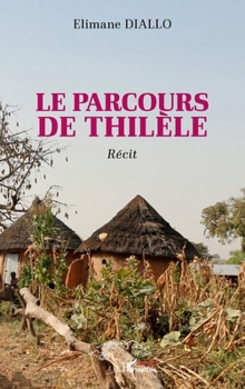 Paperback Le parcours de Thilèle [French] Book