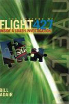 Hardcover The Mystery of Flight 427: Inside an Investigation Book