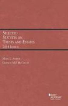 Paperback Selected Statutes on Trusts and Estates, 2014 Book