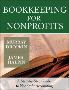 Paperback Bookkeeping for Nonprofits: A Step-By-Step Guide to Nonprofit Accounting Book