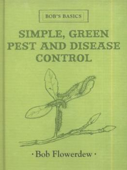 Hardcover Bob's Basics Pest-Disease Control Book