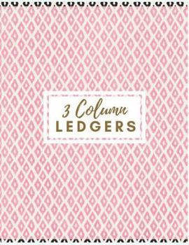 Paperback 3 Column Ledgers.: Vintage Pink Pattern Accounting Ledger Notebook Entry for Business Bookkeeping Home Office and School Columnar Ruled L Book