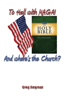 Paperback To Hell with MAGA! And where's the Church? Book