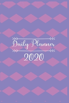 Paperback Daily Planner 2020: daily planner with to do list for organization - daily planner with hourly schedule - daily planner 2020 one page per Book