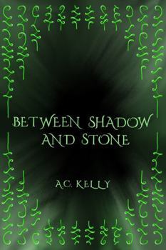 Between Shadow and Stone