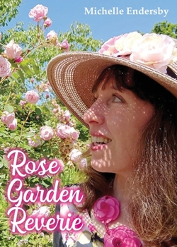 Paperback Rose Garden Reverie Book