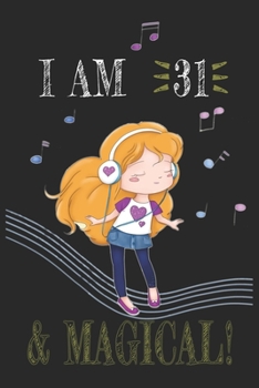 Paperback I AM 32 and Magical !! Girly Music sheet book: A sheet music For Girly Music Lovers, Birthday & Christmas Present For Girly Music Lovers,32 years old Book