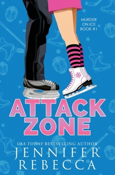 Attack Zone - Book #1 of the Murder on Ice