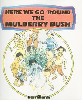 Paperback Here We Go 'Round the Mulberry Bush Book