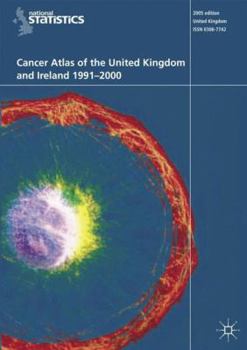 Paperback Cancer Atlas of the United Kingdom and Ireland 1991-2000 Book