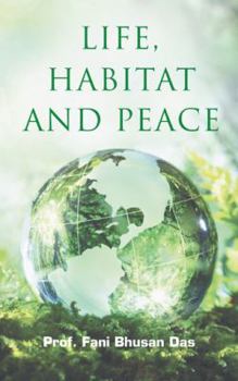 Paperback Life, Habitat and Peace Book