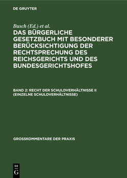 Hardcover Recht Der Schuldverhältnisse II (Einzelne Schuldverhältnisse) [German] Book