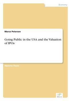 Paperback Going Public in the USA and the Valuation of IPOs Book