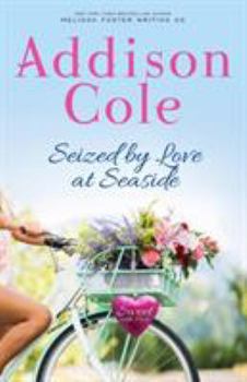 Paperback Seized by Love at Seaside Book