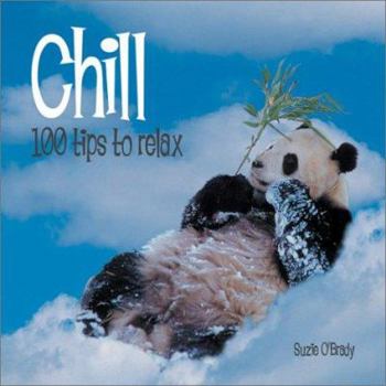 Paperback Chill: 100 Tips to Relax Book