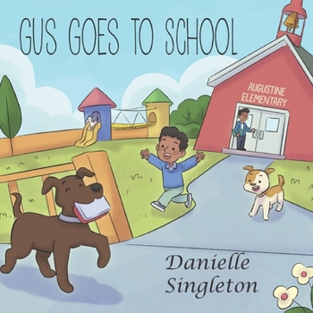 Paperback Gus Goes to School Book