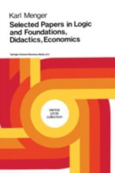 Paperback Selected Papers in Logic and Foundations, Didactics, Economics Book