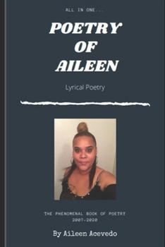 Paperback Poetry of Aileen: The Phenomenal Book of Poetry Book