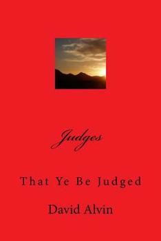 Paperback Judges: That Ye Be Judged Book