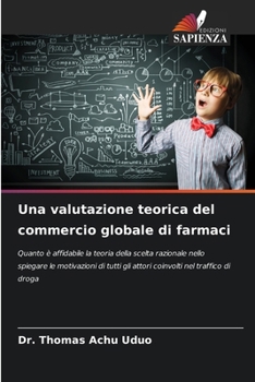 Paperback Una valutazione teorica del commercio globale di farmaci [Italian] Book