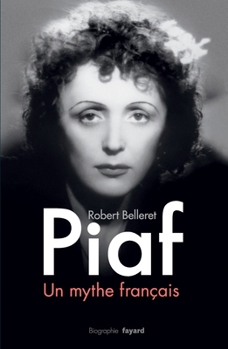 Paperback Piaf, un mythe français [French] Book