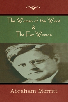 Paperback The Women of the Wood & The Fox Woman Book