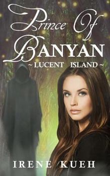 Paperback Prince of Banyan - Lucent Island Book