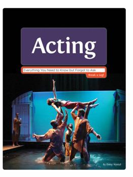 Spiral-bound Acting: Everything You Need to Know but Forgot to Ask Book