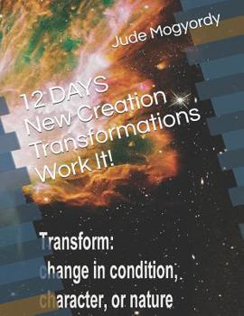 Paperback 12 DAYS New Creation Transformations Work It! Book