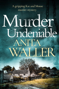 Murder Undeniable - Book #1 of the Kat and Mouse Mysteries