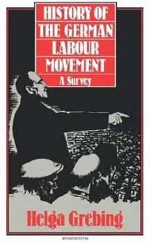 Paperback History of the German Labour Movement: A Survey Book