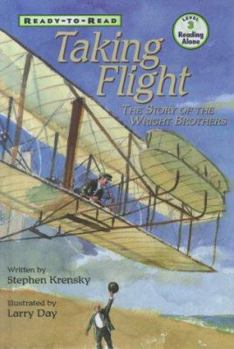 Hardcover Taking Flight: The Story of the Wright Brohters Book