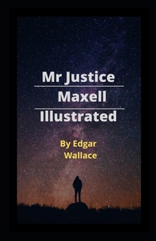 Paperback Mr Justice Maxell Illustrated Book