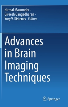 Hardcover Advances in Brain Imaging Techniques Book