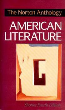 The Norton Anthology: American Literature, Volume 2: 1865 to the Present