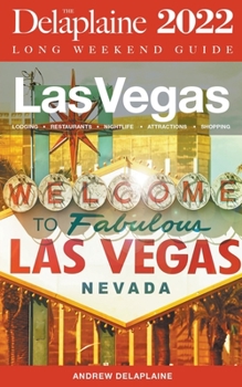 Paperback Las Vegas - The Delaplaine 2022 Long Weekend Guide Book